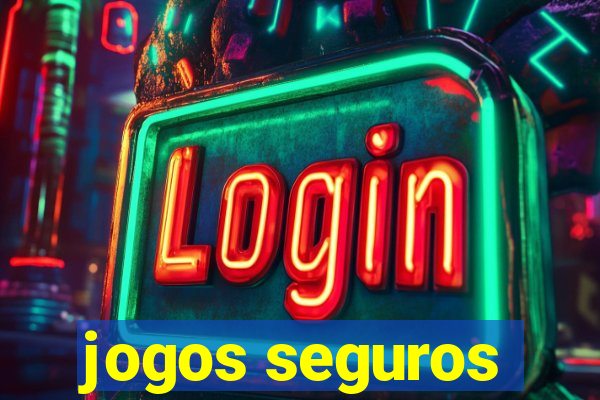 jogos seguros